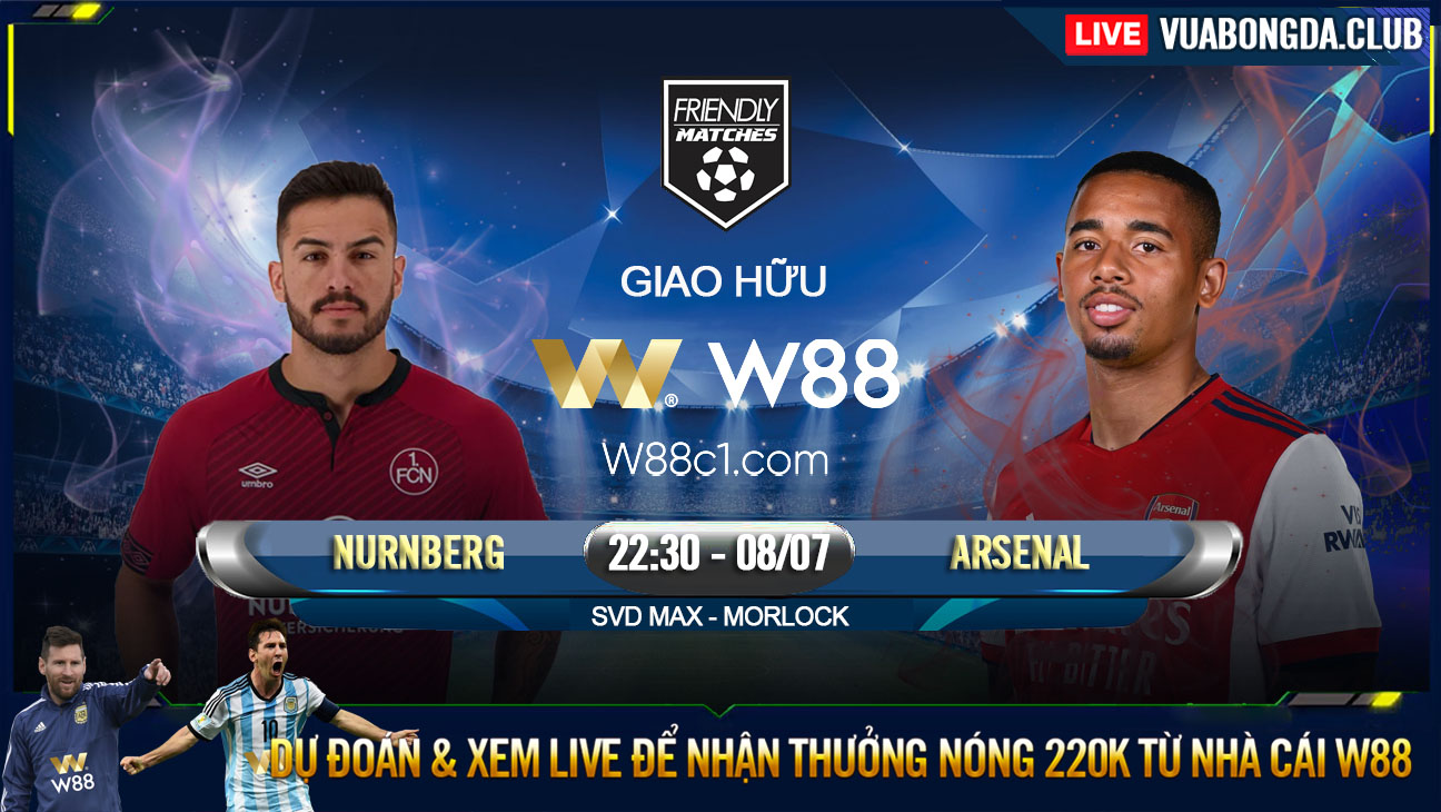 Read more about the article [W88 – MINIGAME] NURNBERG – ARSENAL | GIẢI GIAO HỮU CÂU LẠC BỘ | HỌNG PHÁO MỚI