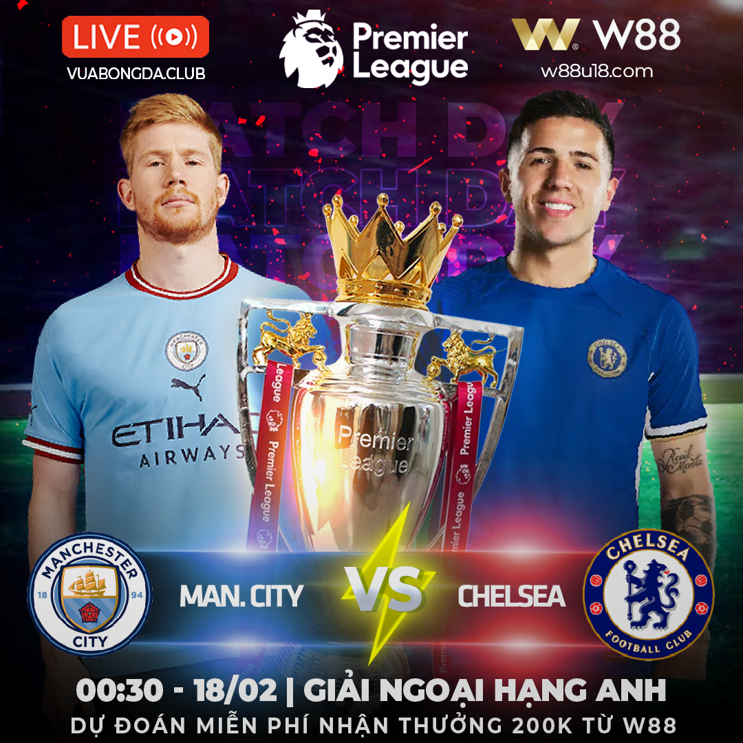 You are currently viewing [W88 – MINIGAME] MAN CITY VS CHELSEA | NGOẠI HẠNG ANH | PHONG ĐỘ ẤN TƯỢNG