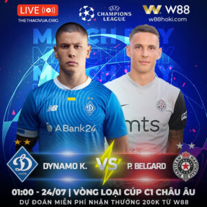 Read more about the article [W88 – MINIGAME] | DYNAMO KIEV – PARTIZAN BELGRADE | GIẢI U19 CHÂU ÂU