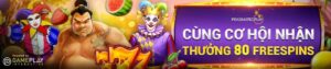 Read more about the article NỔ HŨ HAY VÀ CÙNG CƠ HỘI NHẬN THƯỞNG 80 FREESPINS TẠI SLOT PRAGMATIC PLAY