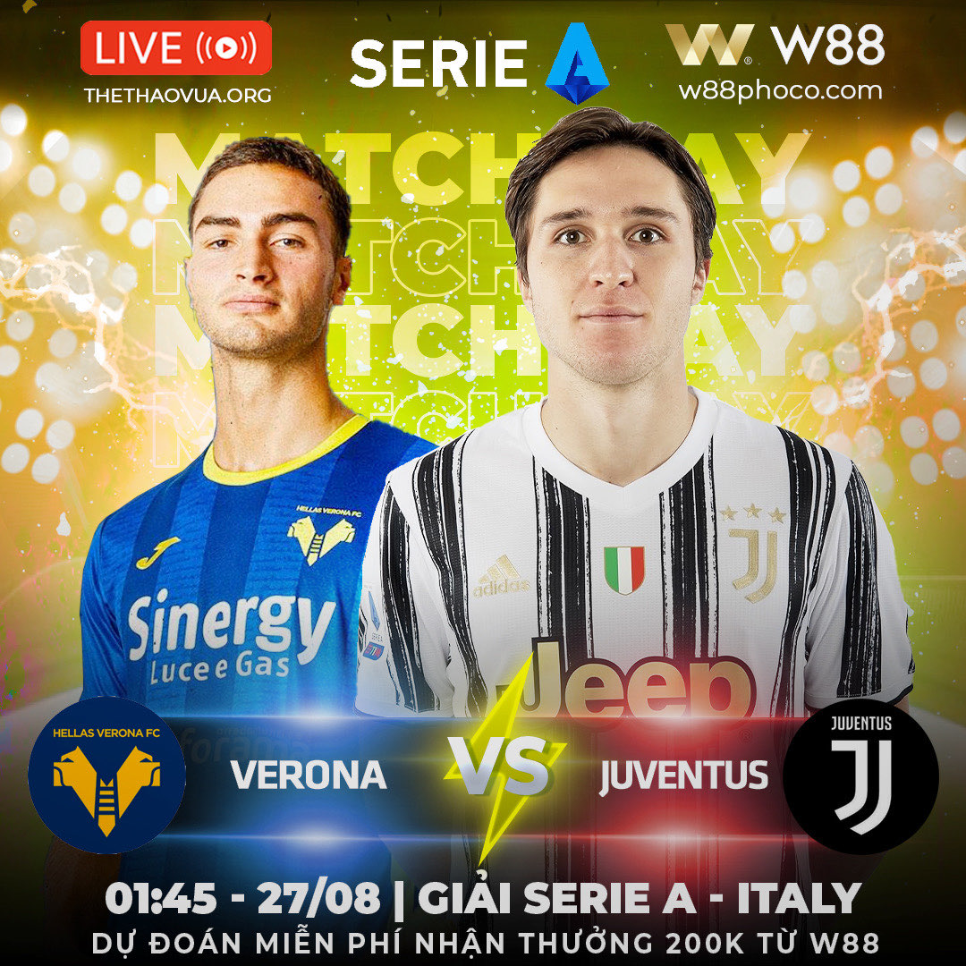 You are currently viewing [W88 – MINIGAME] | HELLAS VERONA – JUVENTUS | VƯỢT KHÓ