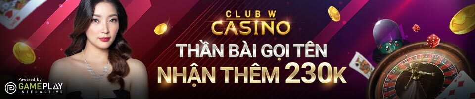 Read more about the article THẦN BÀI GỌI TÊN – NHẬN THÊM 230k TẠI CASINO CLUB W