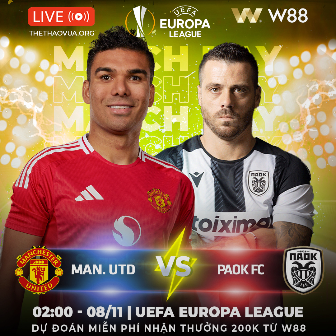 You are currently viewing [W88 – MINIGAME] MAN UTD – PAOK FC | CHẤM DỨT CƠN KHÁT