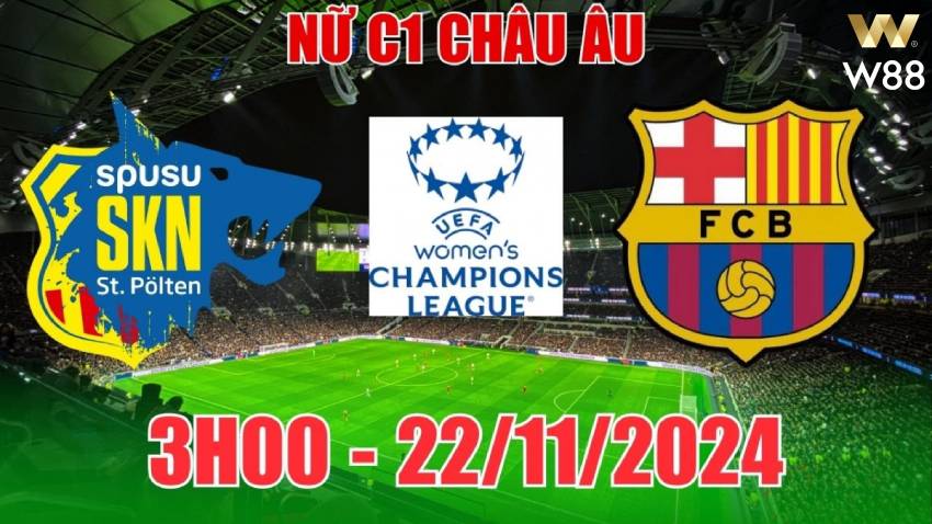 You are currently viewing [NHẬN ĐỊNH BÓNG ĐÁ] ST. POLTEN (W) VS BARCELONA (W)| 03:00, 22/11 | UEFA WOMEN’S CHAMPIONS LEAGUE