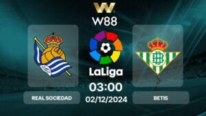 Read more about the article [NHẬN ĐỊNH BÓNG ĐÁ] REAL SOCIEDAD – REAL BETIS | 03:00, 02/12 | CHỦ NHÀ ĂN MAY